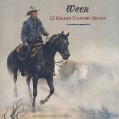 12 Golden Country Greats - Ween - album art