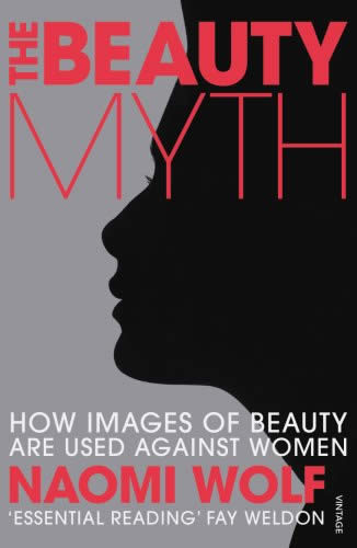 the beauty myth by naomi wolf