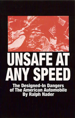 Unsafe At Any Speed By Ralph Nader All Time 100 Nonfiction Books