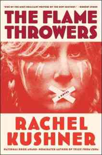 The Flamethrowers - Rachel Kushner - book jacket
